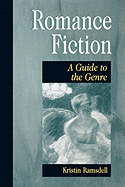 Romance Fiction: A Guide to the Genre