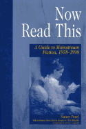 Now Read This: A Guide to Mainstream Fiction, 1978-1998