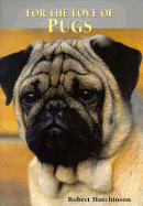For the Love of Pugs