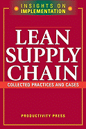 Lean Supply Chain: Collected Practices and Cases