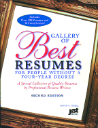 Gallery of Best Resumes for People Without a Four-Year Degree: A Special Collection of Quality Resumes by Professional Resume Writers