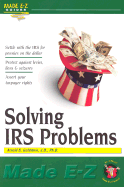 Solving I.R.S. Problems Made E-Z