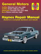 GM Eldorado and Seville, Oldsmobile Toronado, Buick Riviera Automotive Repair Manual