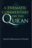 A Thematic Commentary on the Qur'an
