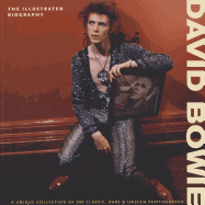 David Bowie: The Illustrated Biography