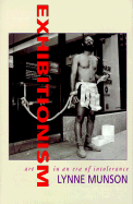 Exhibitionism: Art in the Era of Intolerance