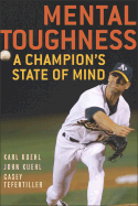 Mental Toughness: A Champion's State of Mind