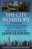 The City in History: Its Origins, Its Transformations, and Its Prospects