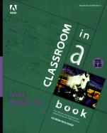 Adobe Premiere 5.0 Classroom in a Book