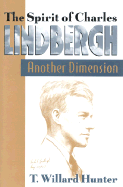 A Spirit of Charles Lindbergh: Another Dimension