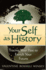 Your Self as History: Tracing Your Past to Enrich Your Future