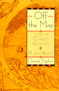 Off the Map: The Curious Histories of Place-Names