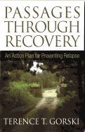 Passages Through Recovery: An Action Plan for Preventing Relapse