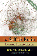 The selfish brain: learning from addiction