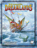 H.P. Lovecraft's Dreamlands: Roleplaying Beyond the Wall of Sleep