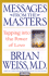 Messages from the Masters: Tapping Into the Power of Love