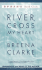 River, Cross My Heart
