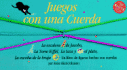 Juegos Con una Cuerda: Un Libro de Figuras Hechas Con Cuerdas