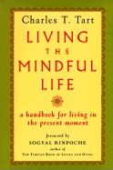 Living the Mindful Life