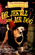 Dr. Jekyll and Mr. Dog