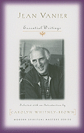 Jean Vanier: Essential Writings