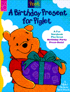A Birthday Present for Piglet