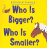Who Is Bigger? Who Is Smaller?