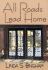 All Roads Lead Home