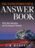 The Extraterrestrial Answer Book: UFOs, Alien Abductions, and the Coming Et Presence