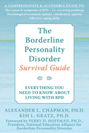 The Borderline Personality Disorder Survival Guide: Everything You Need to Know about Living with BPD