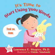 It's Time Start Using Your Words
