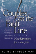 Couples on the Fault Line: New Directions for Therapists
