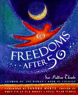 Freedoms After Fifty