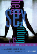 Best Sex Writing: The State of Today's Sexual Culture
