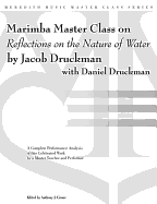 Marimba Master Class on Reflections on the Nature of Water