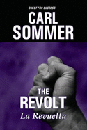 The Revolt =: La Revuelta