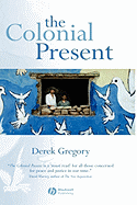 The Colonial Present: Afghanistan, Palestine, Iraq