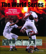 The World Series: An Illustrated Encyclopedia of the Fall Classic