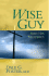 Wise Guy and His Troubles