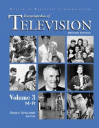 Encyclopedia of Television-Volume 3 (M-R) Second Edition