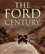 The Ford Century: Ford Motor Company and the Innovations That Shaped the World