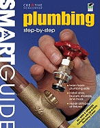 Smart Guide(r) Plumbing, All New 2nd Edition: Step by Step