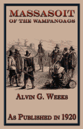 Massasoit of the Wampanoags;