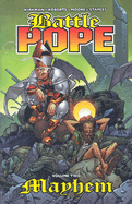 Battle Pope: Mayhem v. 2