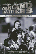 Tom Flores's Tales from the Raiders Sidelines