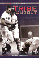 More Tales from the Tribe Dugout
