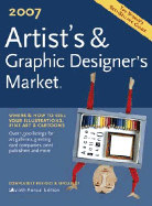 Artist's and Graphic Designer's Market 2007: More Than 1, 900 Markets for Art and Creative Services