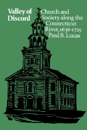 Valley of Discord: Church and Society Along the Connecticut River, 1636-1725