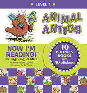 Now I'm Reading!: Animal Antics - Level 1