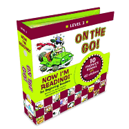 Now I'm Reading!: On the Go! - Level 3